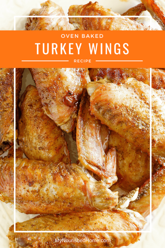 Baked Turkey Wings In The Oven | My Nourished Home
