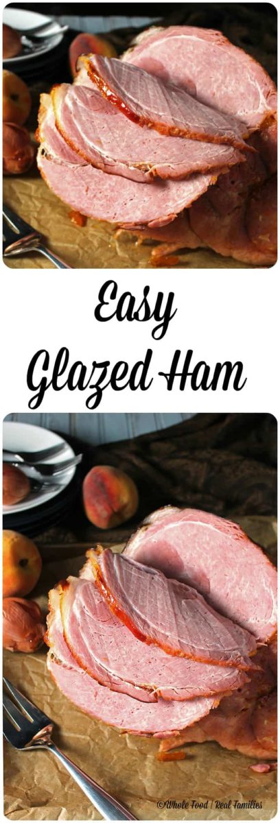 Easy Glazed Ham | My Nourished Home