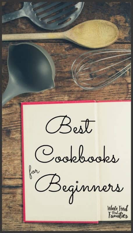 Best Cookbooks for Beginners | My Nourished Home