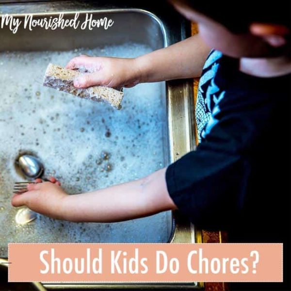 should-kids-do-chores-my-nourished-home