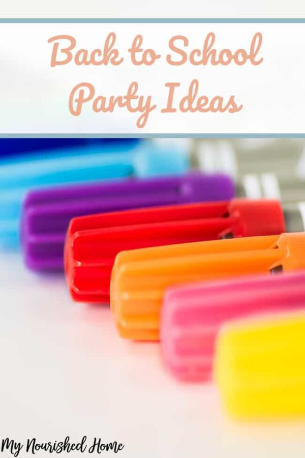 Back to School Party Ideas | My Nourished Home