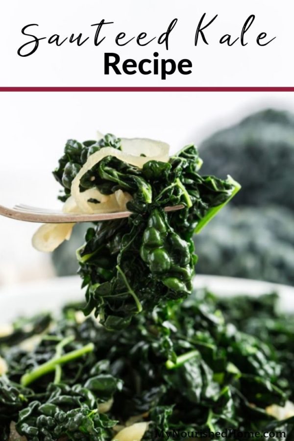 The Most Awesome Sauteed Kale | My Nourished Home