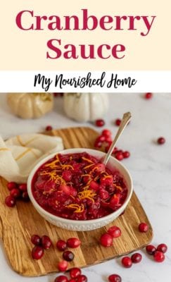 Homemade Cranberry Sauce | My Nourished Home