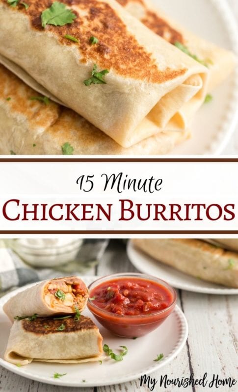 15 Minute Chicken Burrito Recipe | My Nourished Home